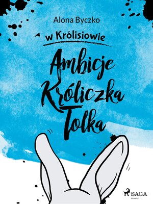 cover image of Ambicje Króliczka Tolka